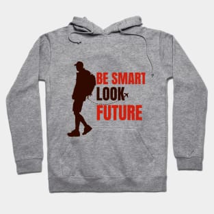 Be smart look good fashion for men Hoodie